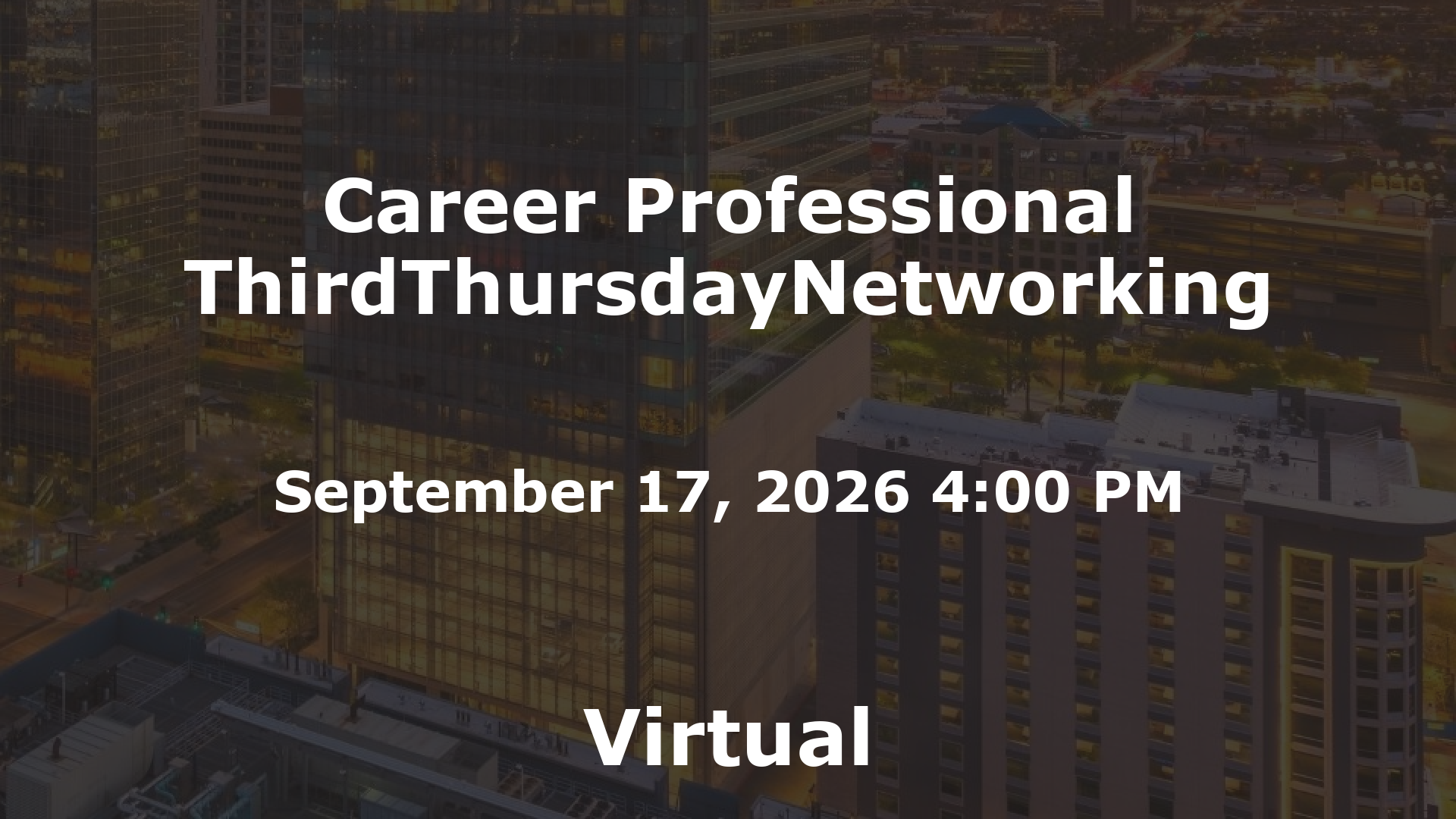 Career Professional ThirdThursdayNetworking event image